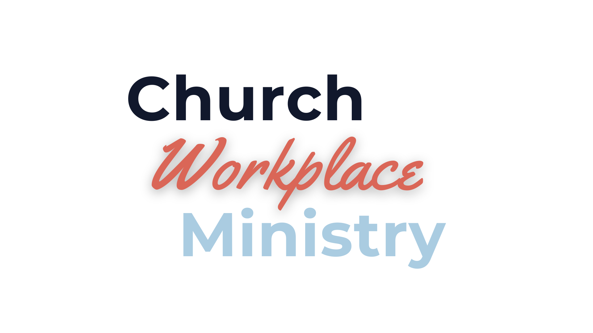 Copy of Church Workplace Minis