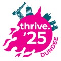 Thrive'25 - Dundee Conference